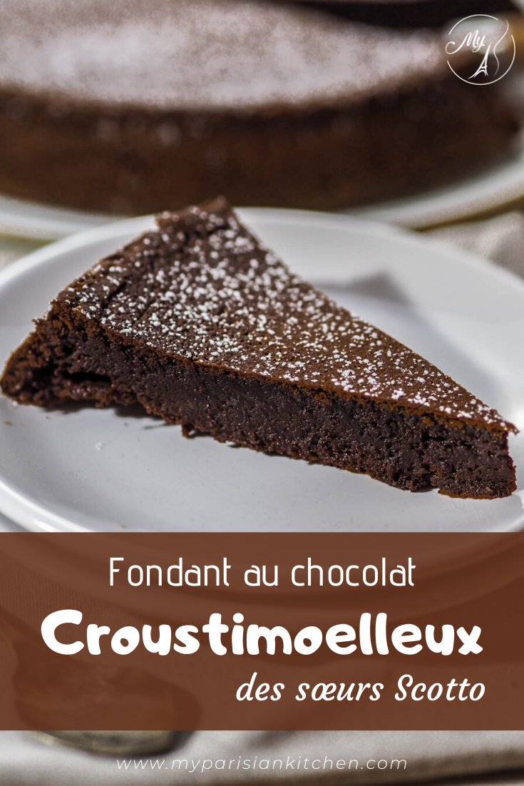 Croustimoelleux Le Fondant Au Chocolat Des Sœurs Scotto