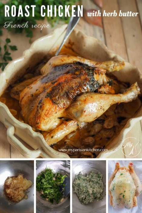 Roast chicken with herb butter - My Parisian Kitchen